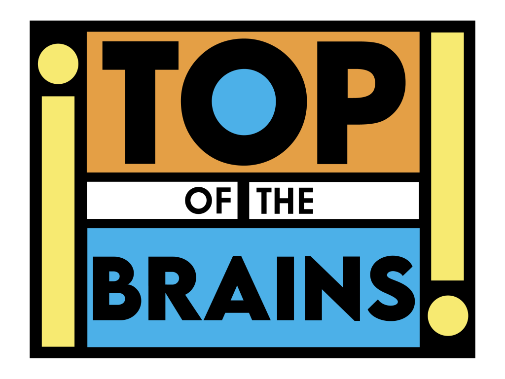 Top Of The Brains